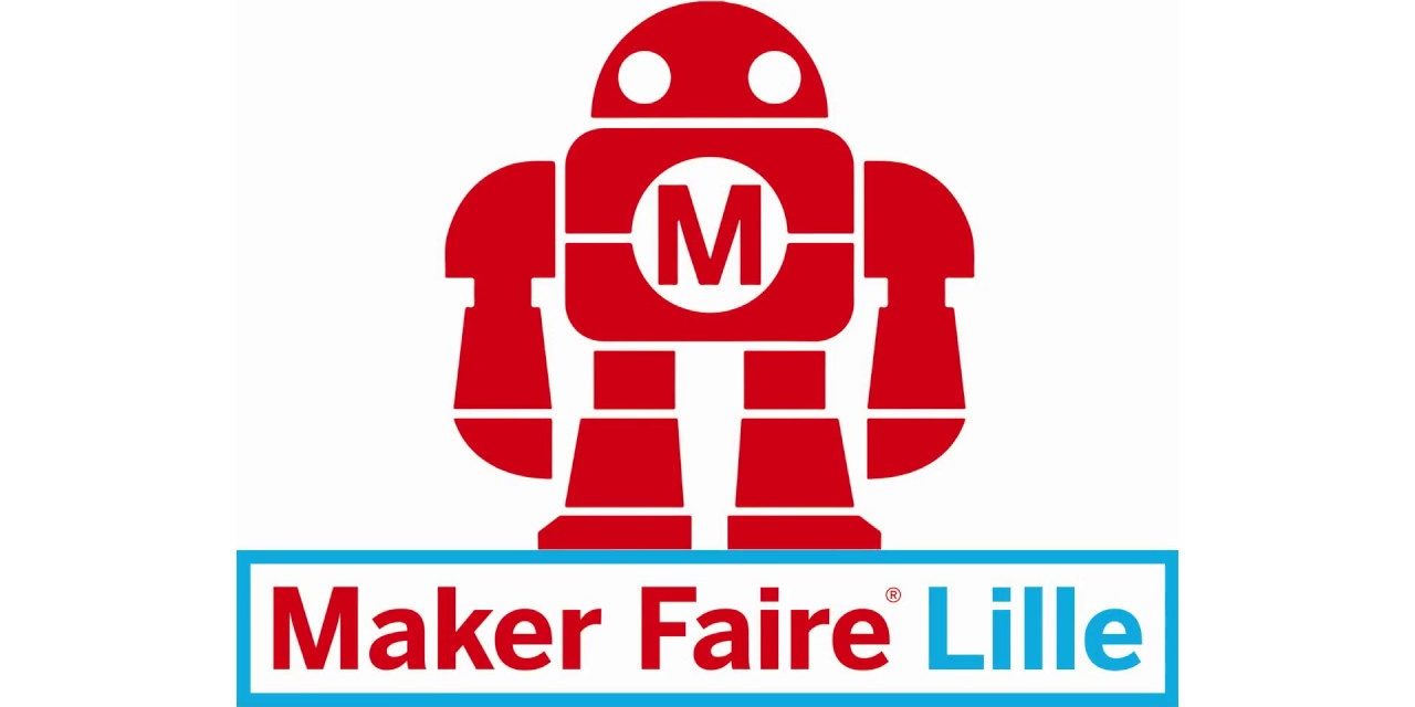 Maker Faire Lille 2018